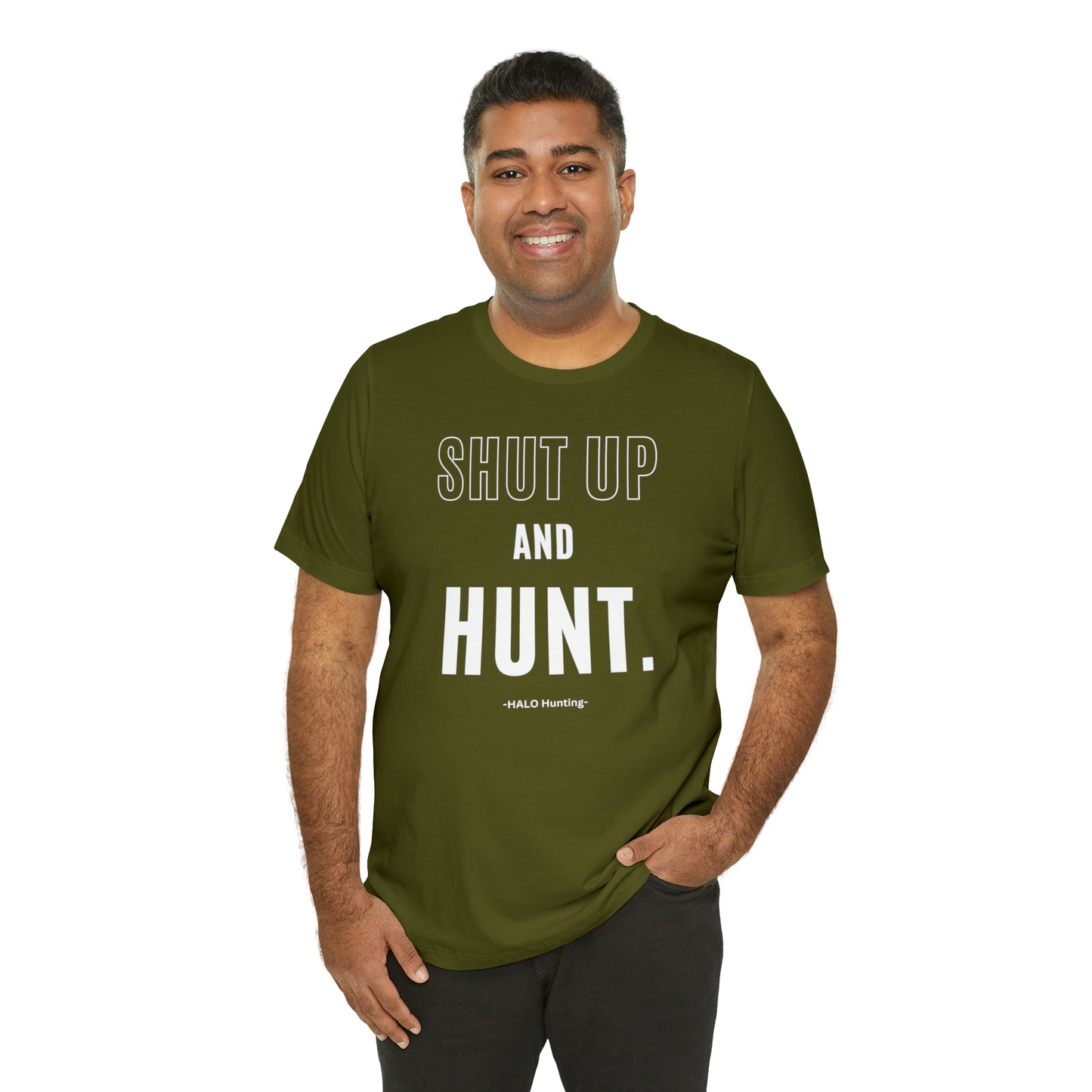 Shut Up And Hunt  Short Sleeve Tee