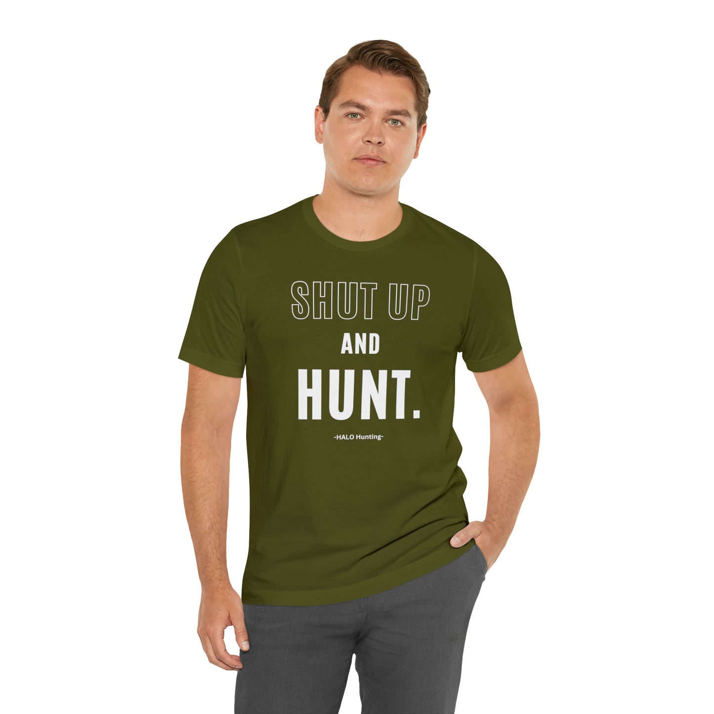 Shut Up And Hunt  Short Sleeve Tee